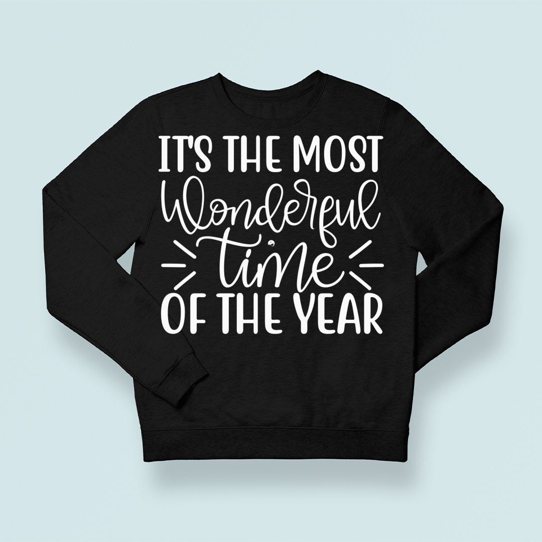 Sweatshirt Unisex It's The Most Wonderful Time Of The Year