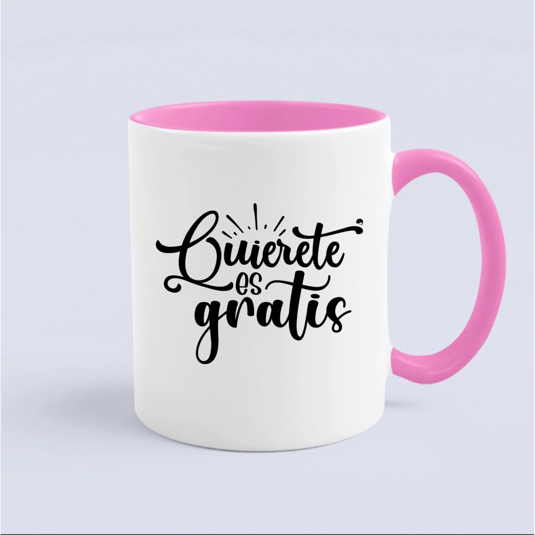 Mug Quierete Es Gratis