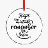 Crystal Glass Ornament Forget The Mistake Remember The Lesson