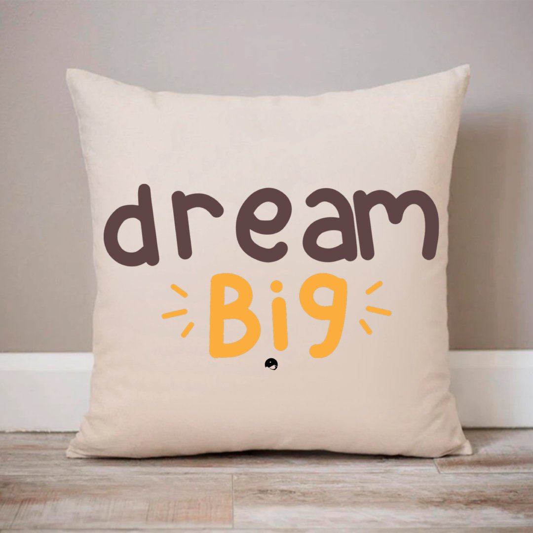 Pillow Case Dream Big