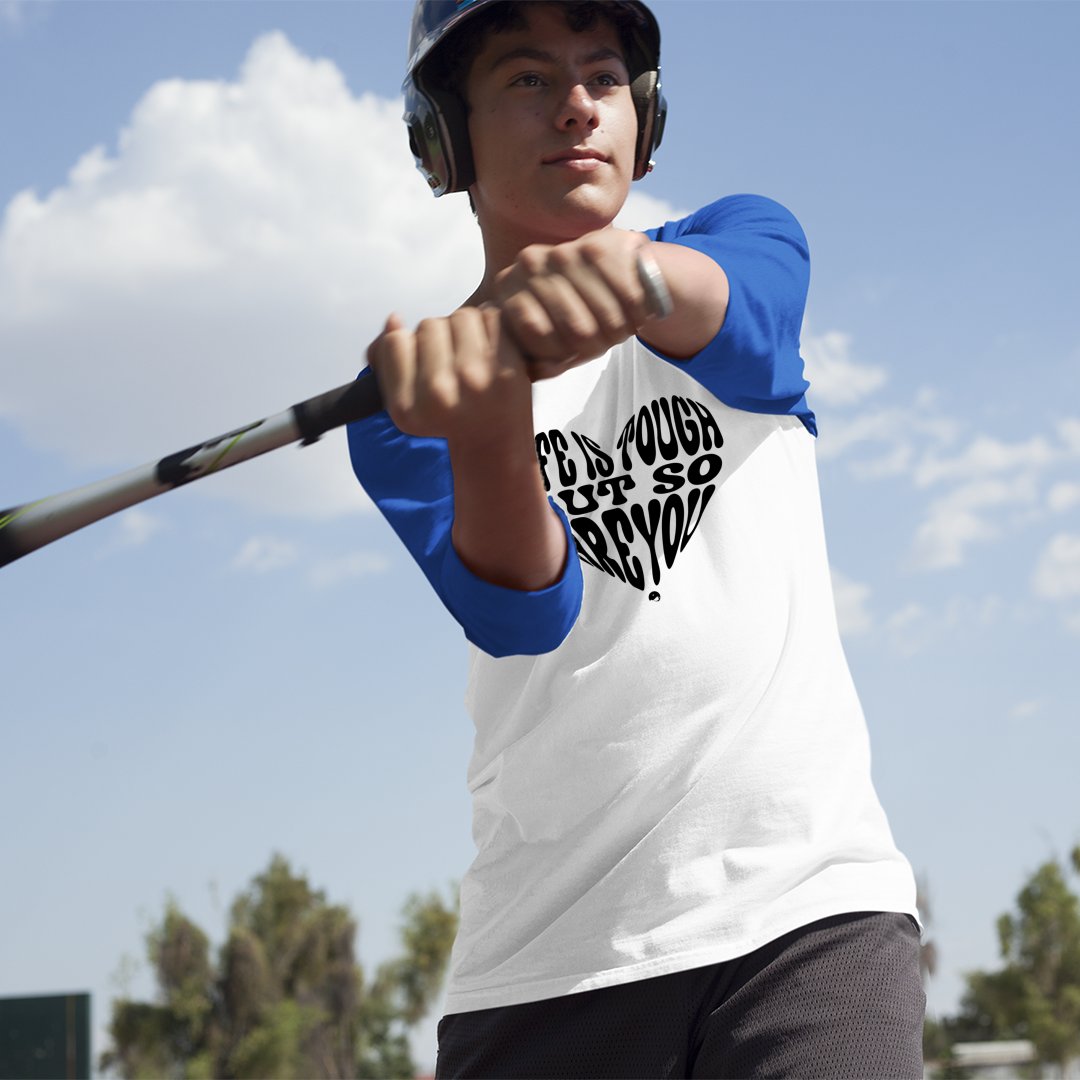 Unisex Sleeve Baseball Tee Life Is Tough But So Are You