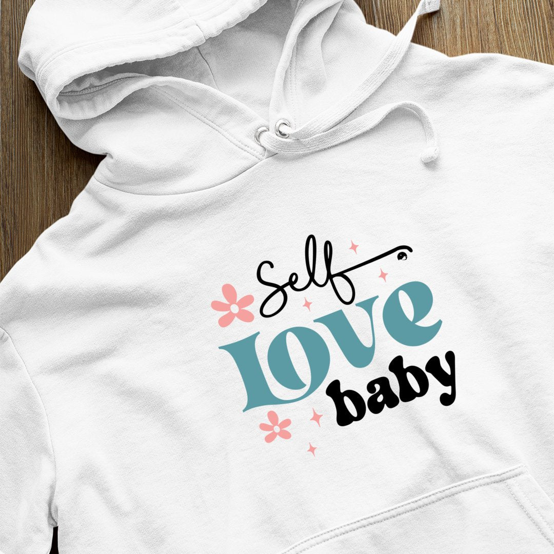 Hoodie Unisex Self Love Baby