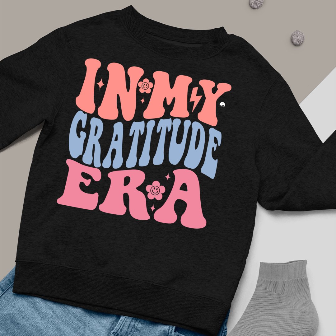 Sweatshirt Unisex In My Gratitude Era