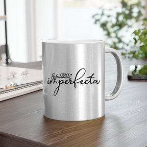 Mug Soy Perfectamente Imperfecta