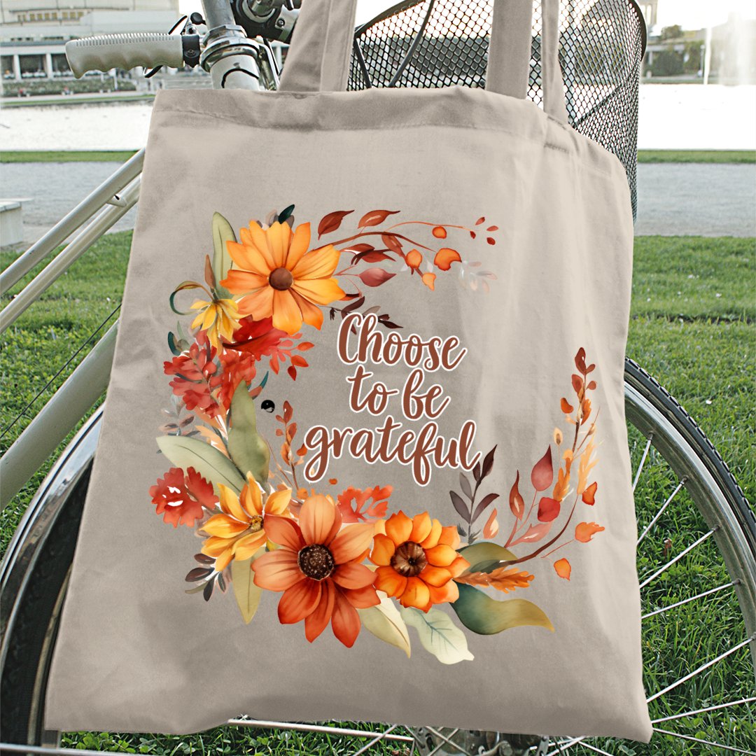 Tote Bag Choose To Be Grateful