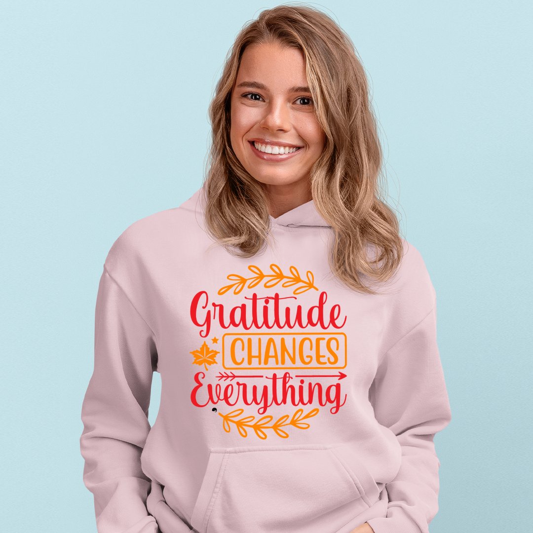 Hoodie Unisex Gratitude Changes Everything