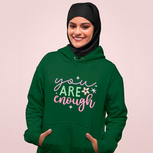 Hoodie Unisex You Are Enough