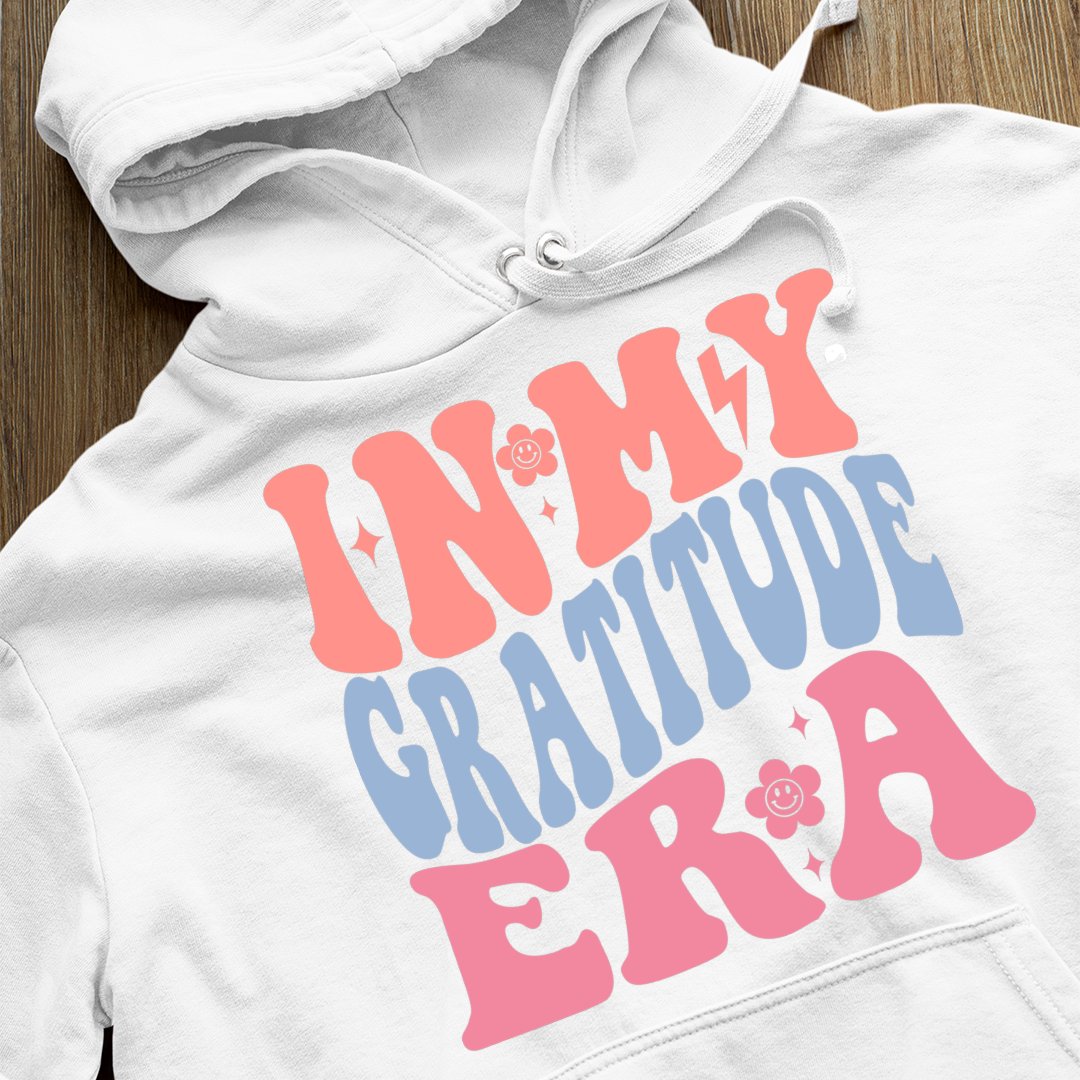 Hoodie Unisex In My Gratitude Era