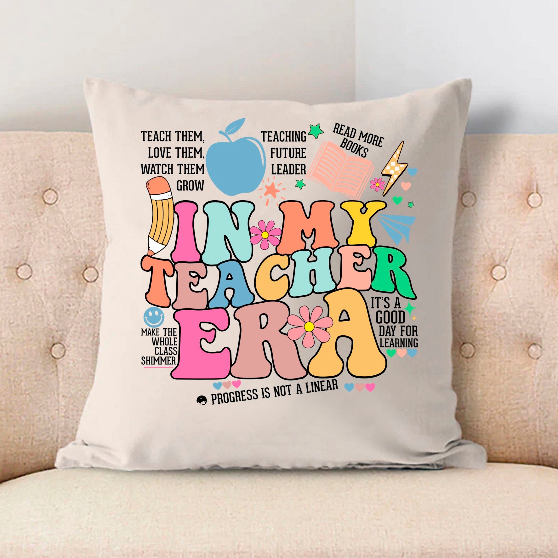 Pillow Case In My Teacher Era