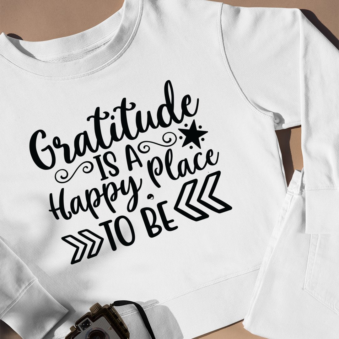 Sweatshirt Unisex Gratitude Is A Happy Place To Be