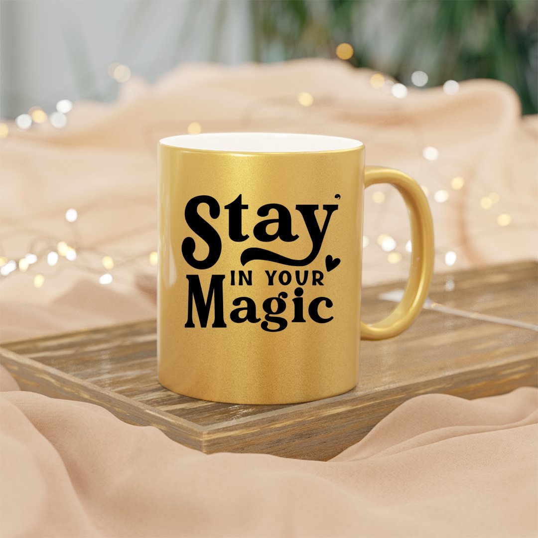 Mug Stay In Your Magic