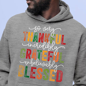 Hoodie Unisex Thankful. Grateful. Blessed