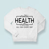 Sweatshirt Unisex Mental Health Matters All Day Every Day