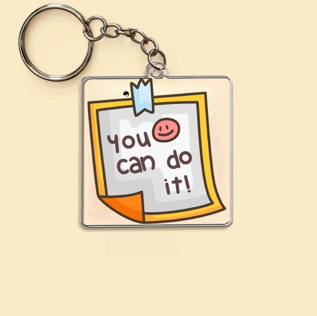 Keychain You Can Do It