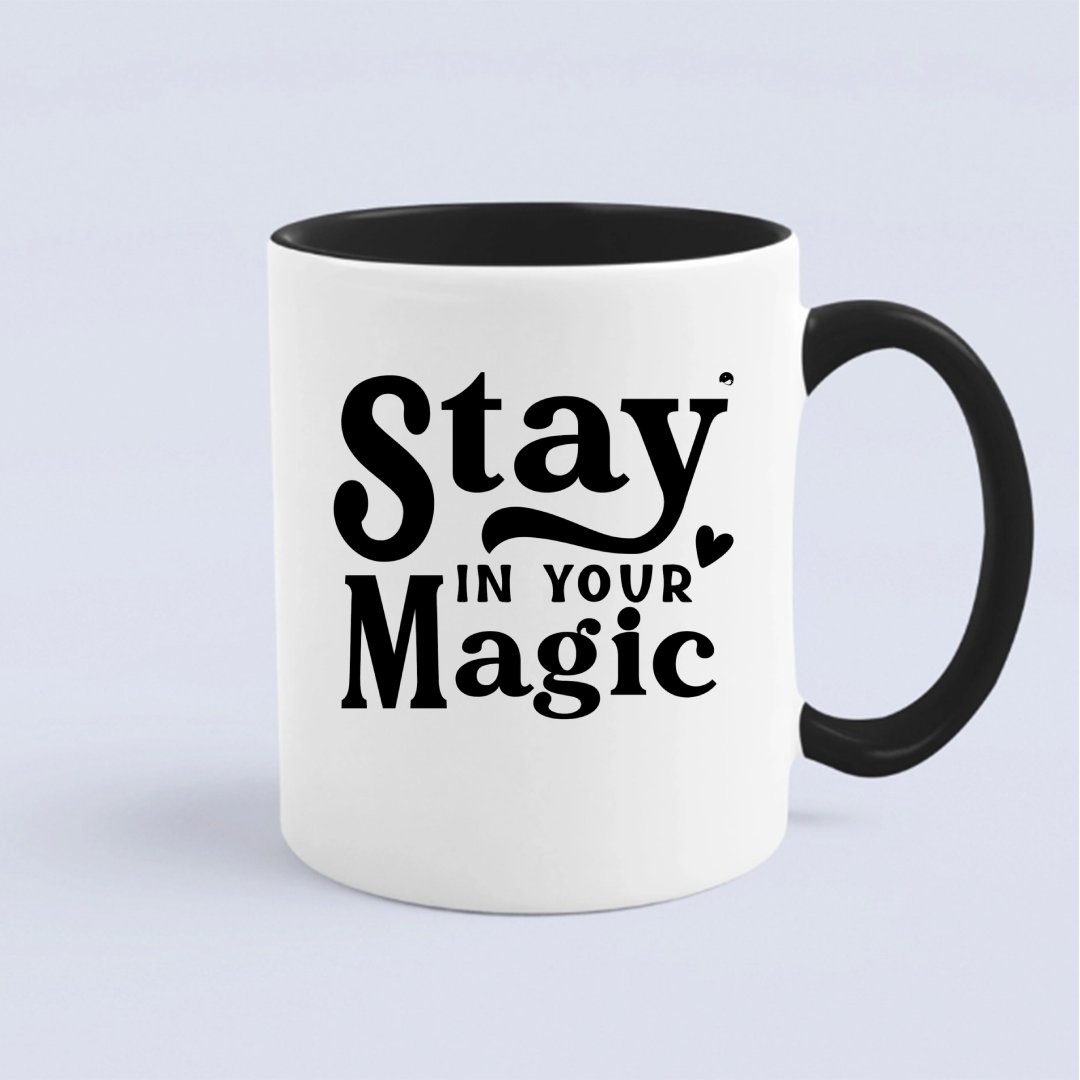 Mug Stay In Your Magic