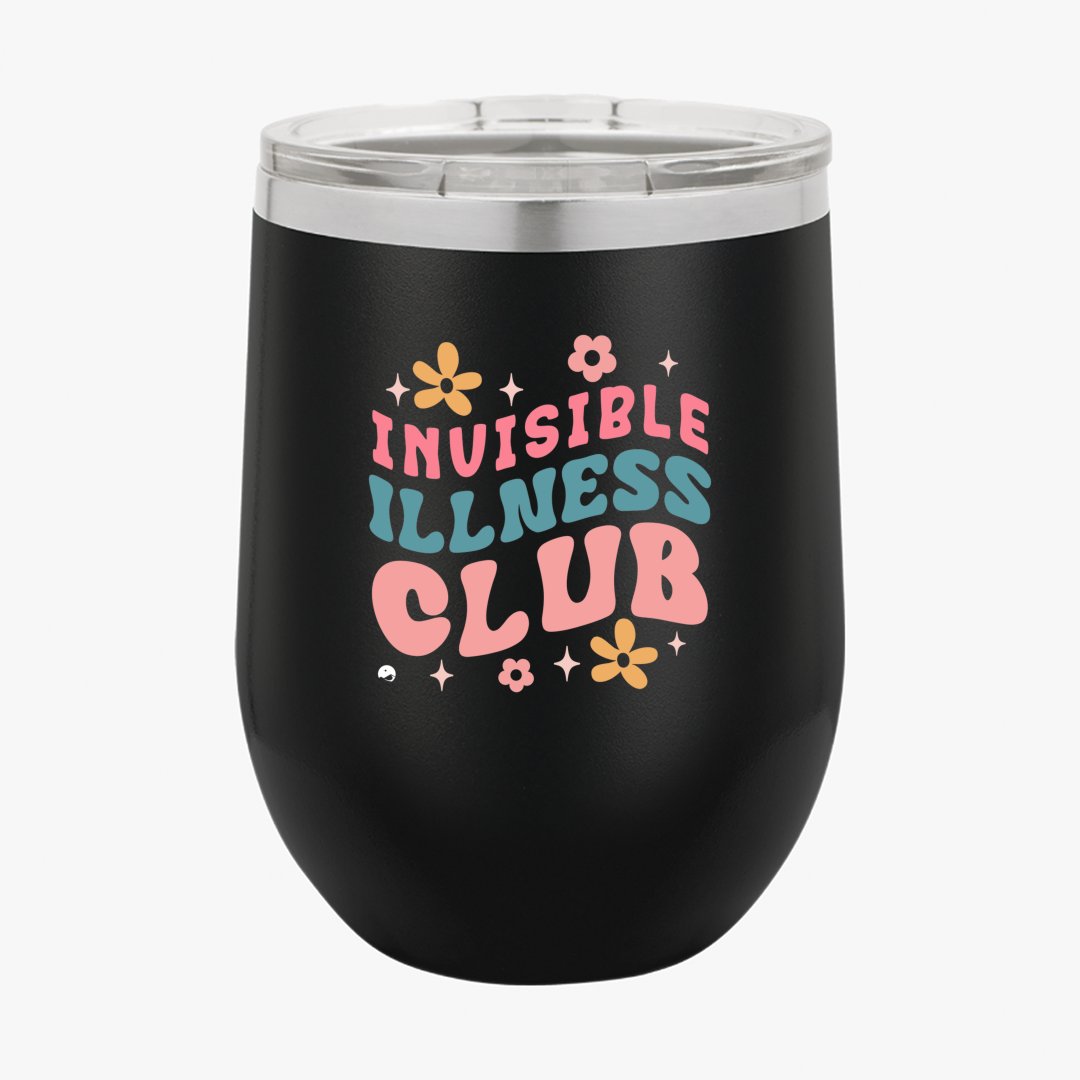 Wine Tumbler Invisible Illness Club