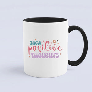 Mug Grow Positive Thoughts