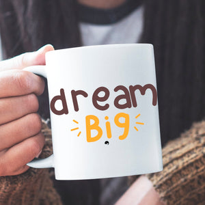 Mug Dream Big