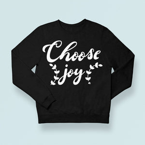 Sweatshirt Unisex Choose Joy