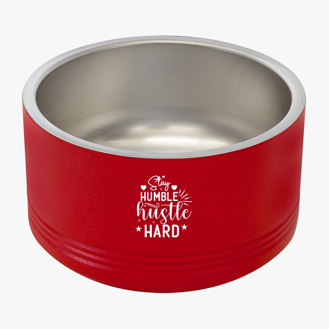 Pet Bowl Stay Humble Hustle Hard