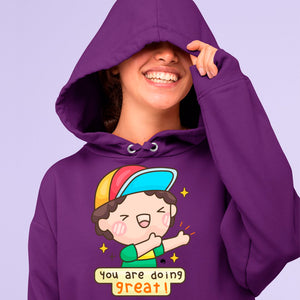 Hoodie Unisex You Are Doing Great