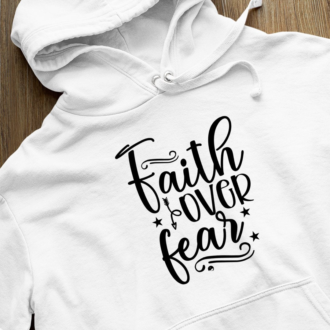 Hoodie Unisex Faith Over Fear