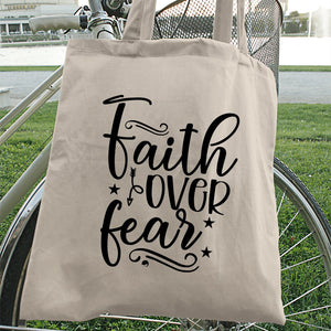 Tote Bag Faith Over Fear