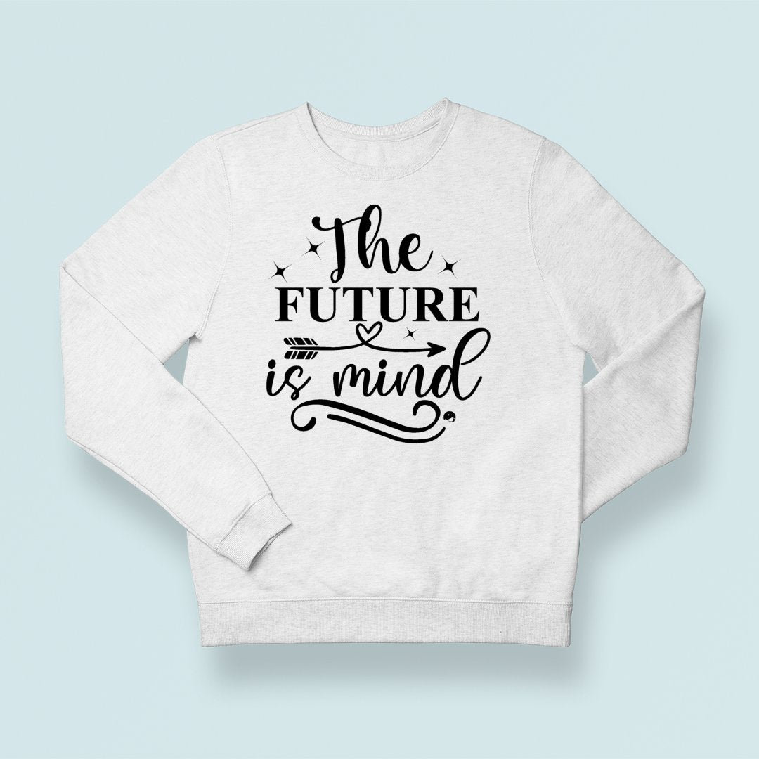 Sweatshirt Unisex The Future Is Mind