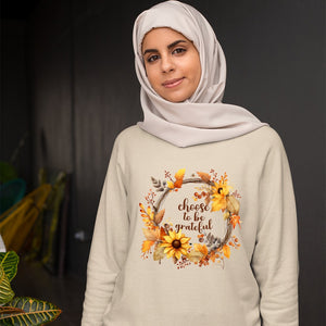 Sweatshirt Unisex Choose To Be Grateful