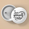 Pin Buttons Love Yourself More