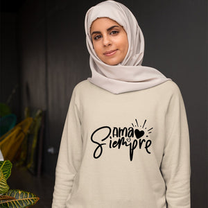 Sweatshirt Unisex Ama Siempre