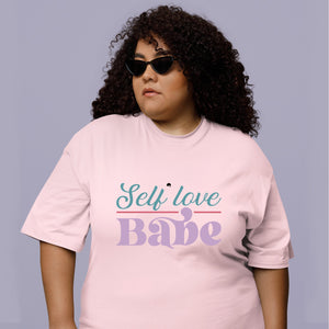 T-Shirt Self Love Babe