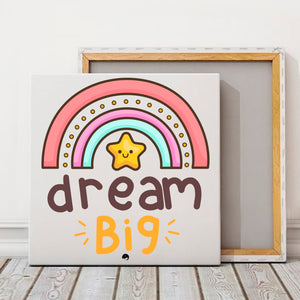 Square Stretched Canvas Big Dream