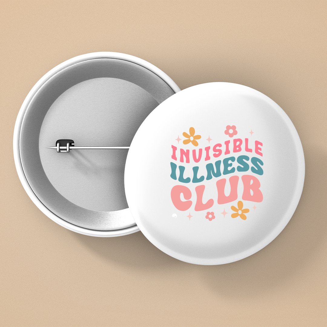 Pin Buttons Invisible Illness Club