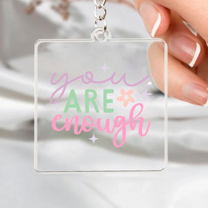 Keychain You Are Enough