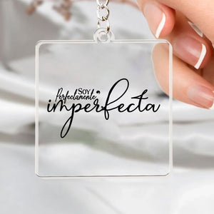 Keychain Soy Perfectamente Imperfecta