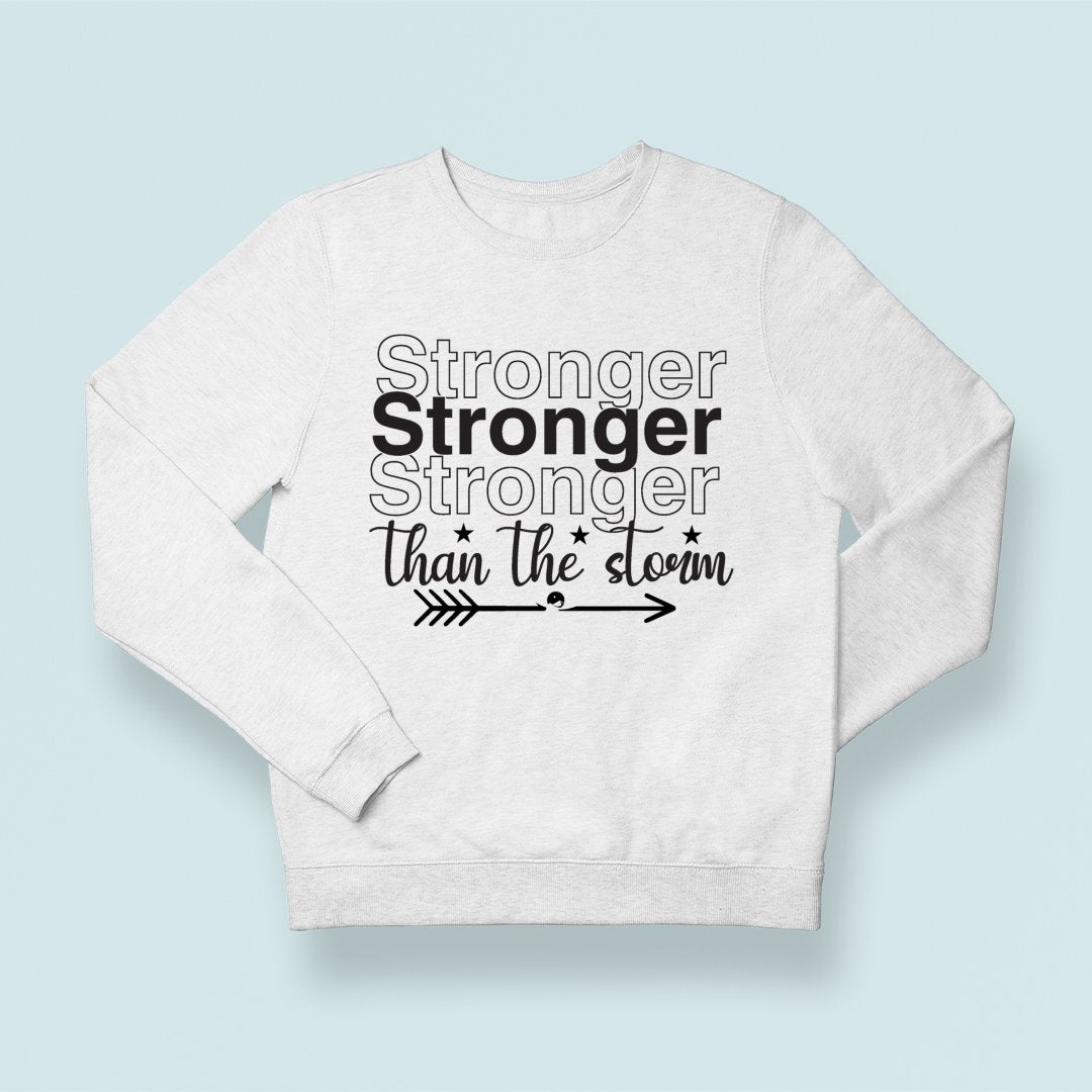 Sweatshirt Unisex Stronger Than The Storm