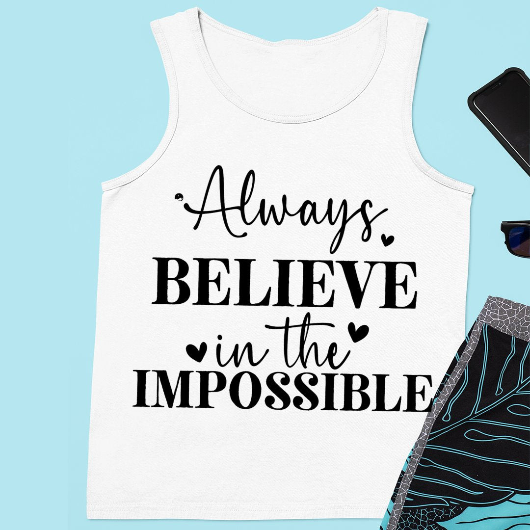 Unisex Jersey Tank Always Believe In The Impossible