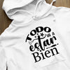 Hoodie Unisex Todo Va A Estar Bien