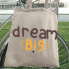 Tote Bag Dream Big