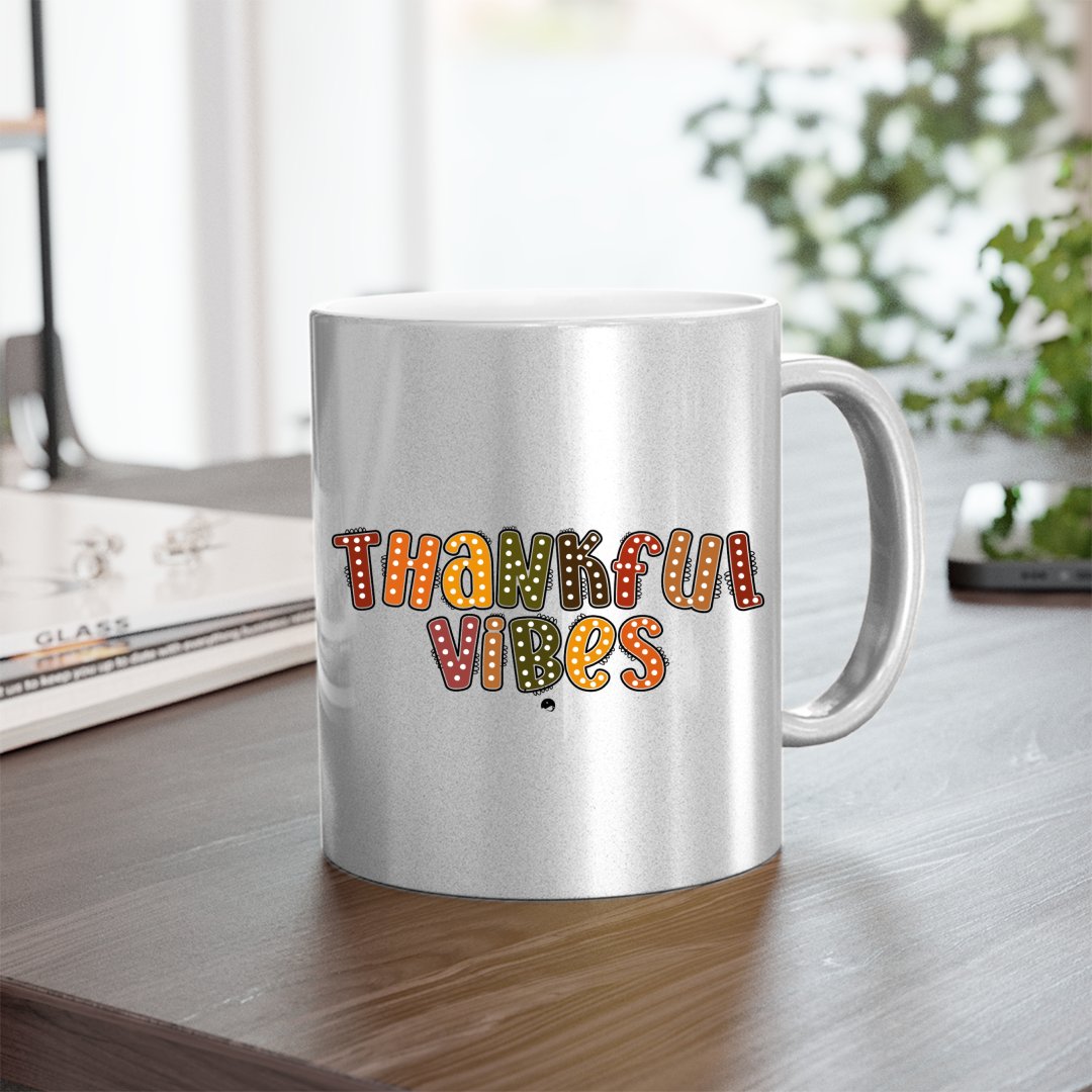 Mug Thankful Vibes