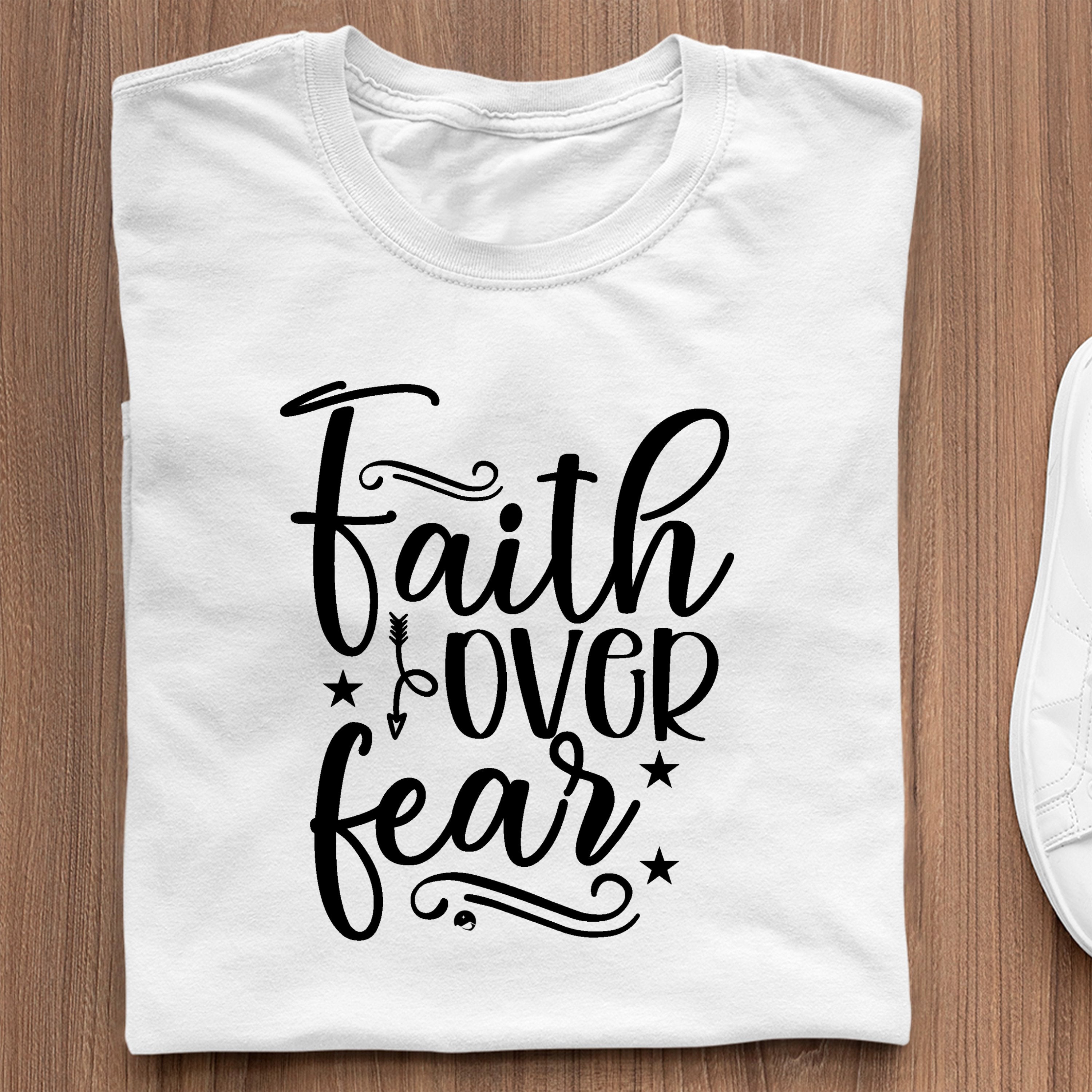 T-Shirt Faith Over Fear