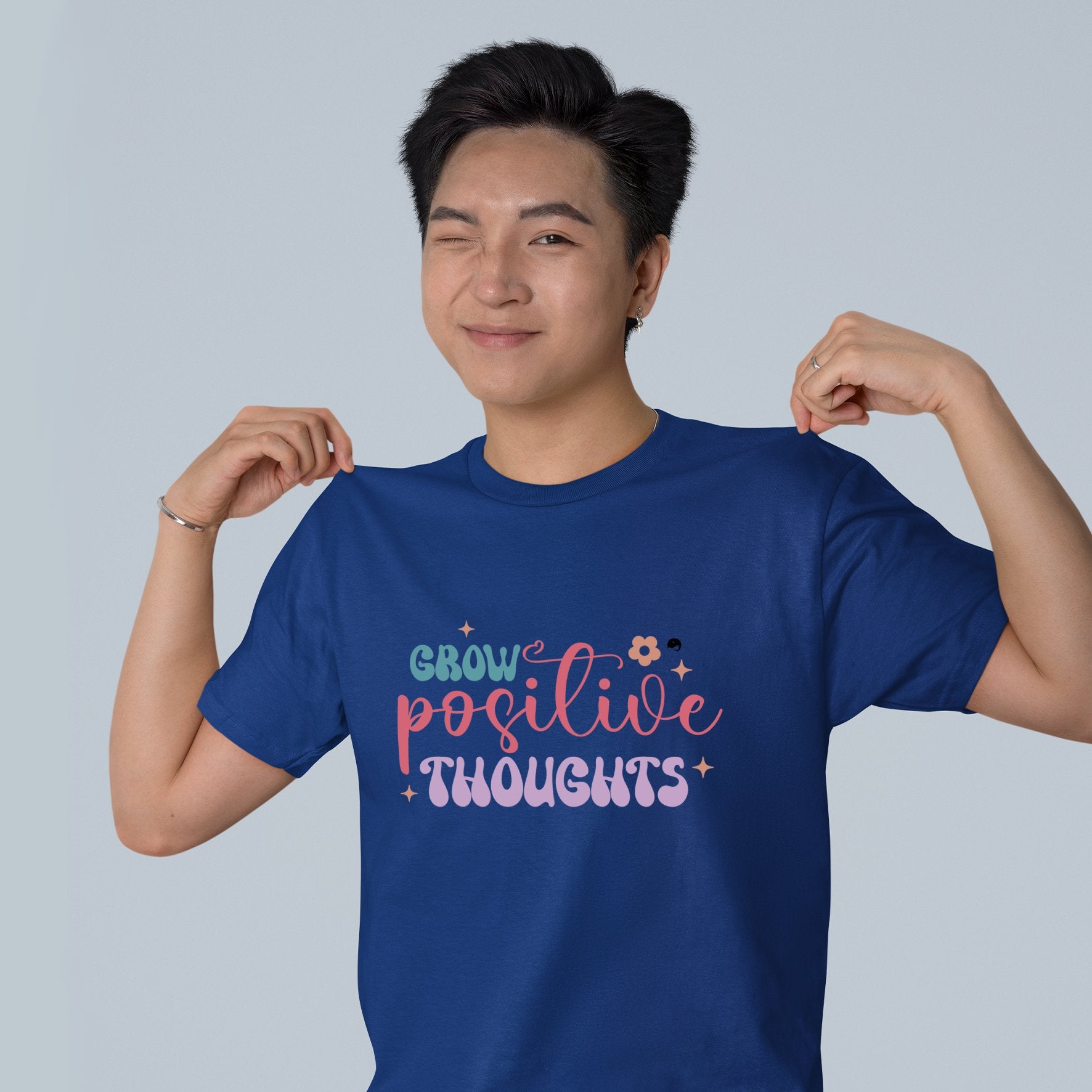 T-Shirt Grow Positive Thoughts