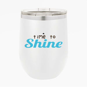 Wine Tumbler Time To Shine