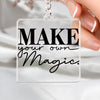 Keychain Make Your Own Magic