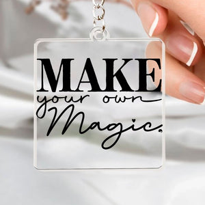 Keychain Make Your Own Magic