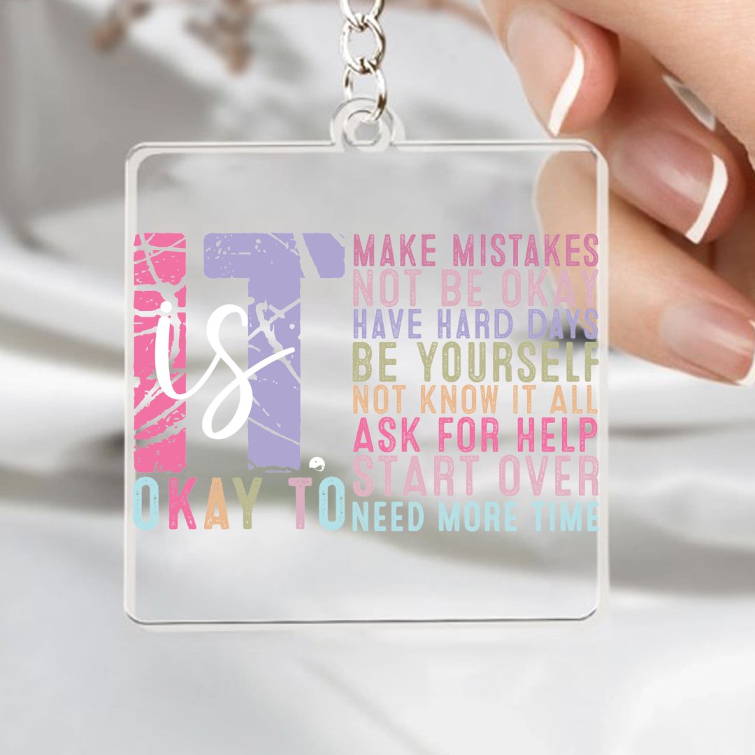 Keychain It's Okay Motivation Mental Health