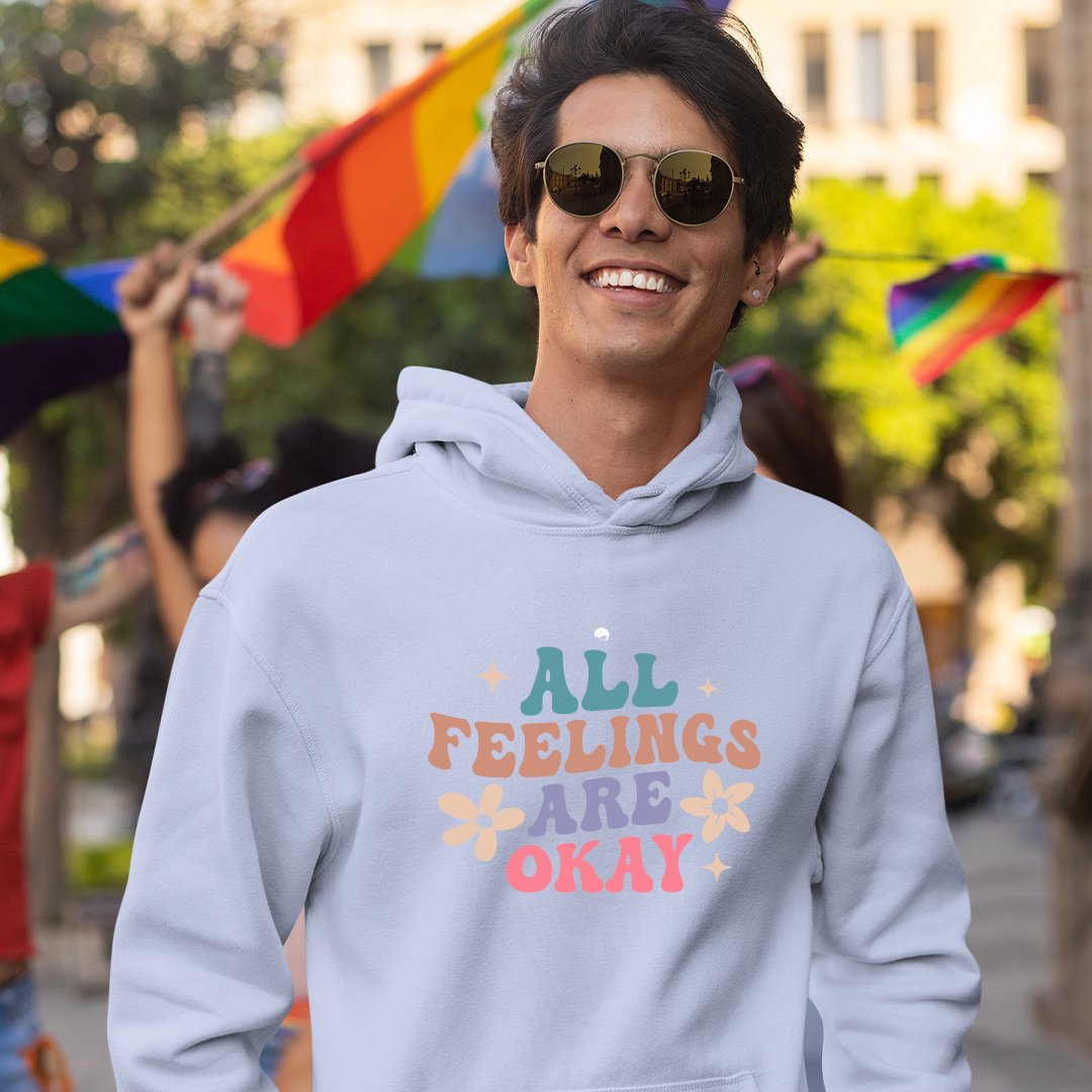 Hoodie Unisex All Feelings Are Okay