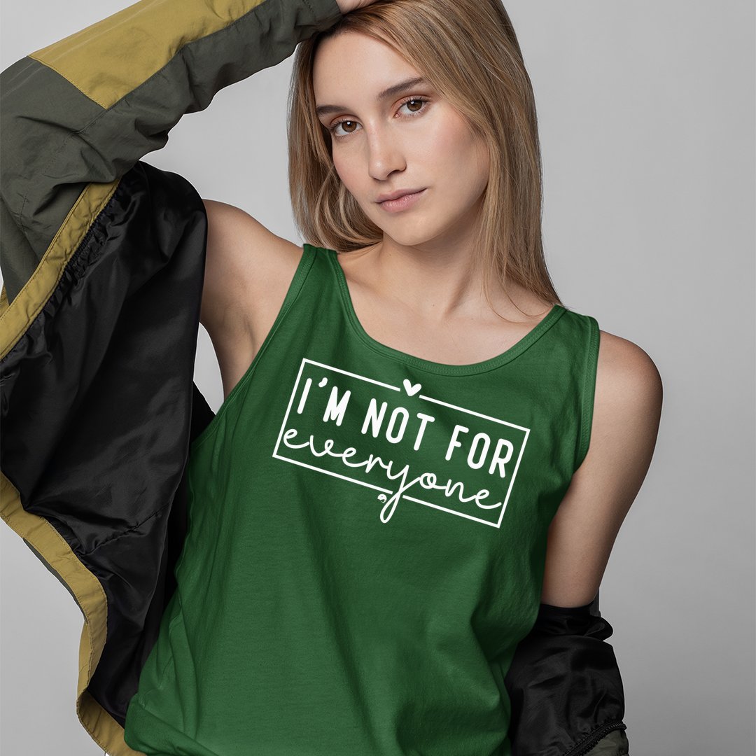 Unisex Jersey Tank I'm Not For Everyone