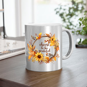 Mug Choose To Be Grateful